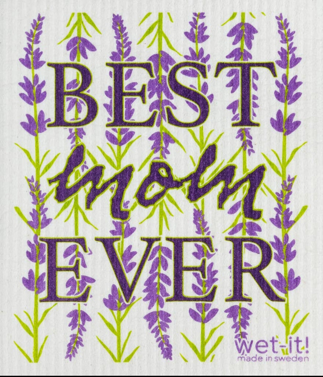 " Best Mom Ever" Wet-it!